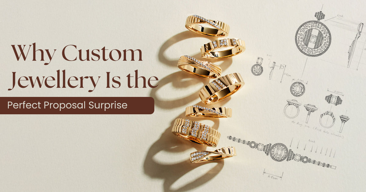 Why Custom Jewellery is the Perfect Proposal Surprise in 2025